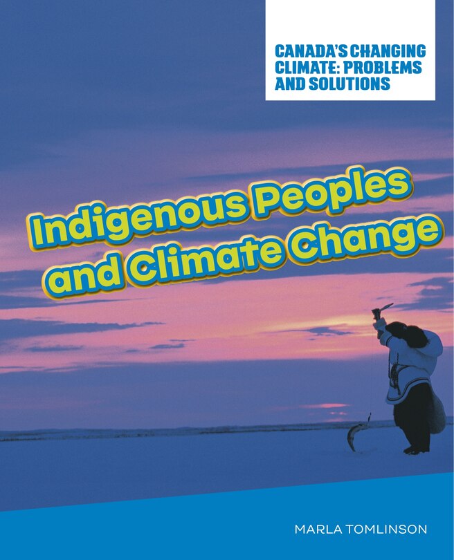 Indigenous Peoples And Climate Change
