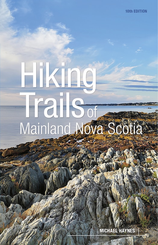 Front cover_Hiking Trails of Mainland Nova Scotia, 10th Edition