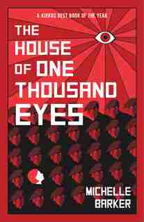 The House of One Thousand Eyes by Michelle Barker
