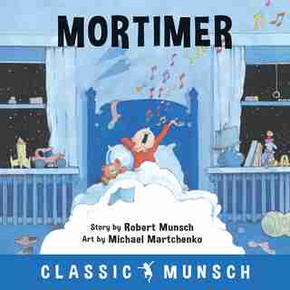 Mortimer by Robert Munsch