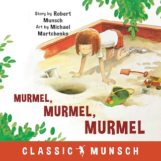 Front cover_Murmel, Murmel, Murmel (classic Munsch)