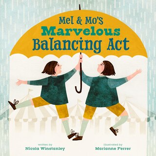 Front cover_Mel and Mo's Marvelous Balancing Act