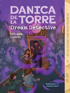 Front cover_Danica dela Torre, Dream Detective