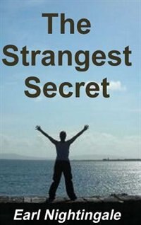 Couverture_Earl Nightingale's The Strangest Secret