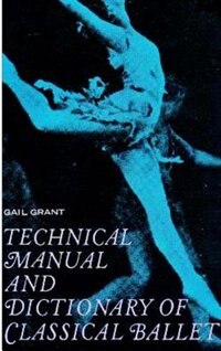 Front cover_Technical Manual and Dictionary of Classical Ballet