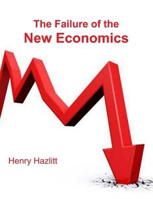 Front cover_The Failure Of The New Economics