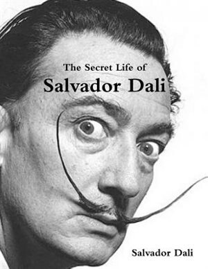 Front cover_The Secret Life of Salvador Dali
