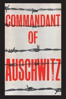 Front cover_Commandant of Auschwitz