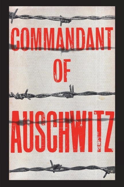 Front cover_Commandant of Auschwitz