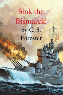 Front cover_Sink the Bismarck!