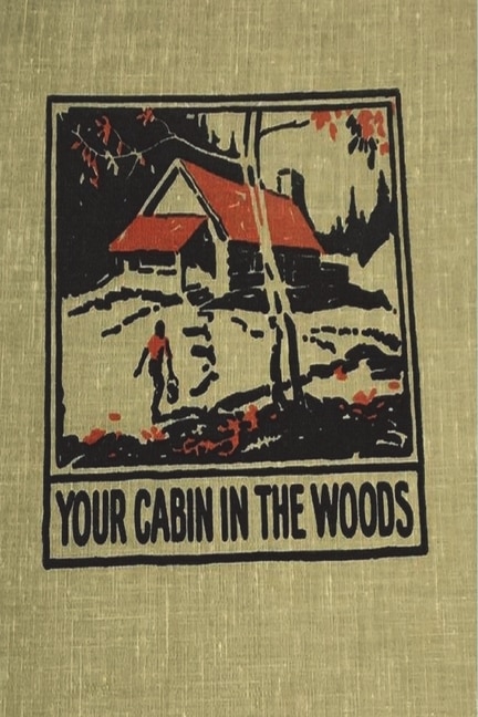 Front cover_Your Cabin in the Woods