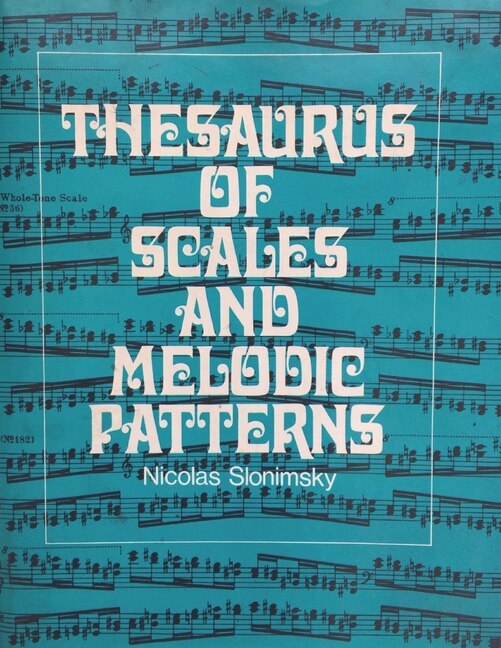 Front cover_Thesaurus of Scales and Melodic Patterns