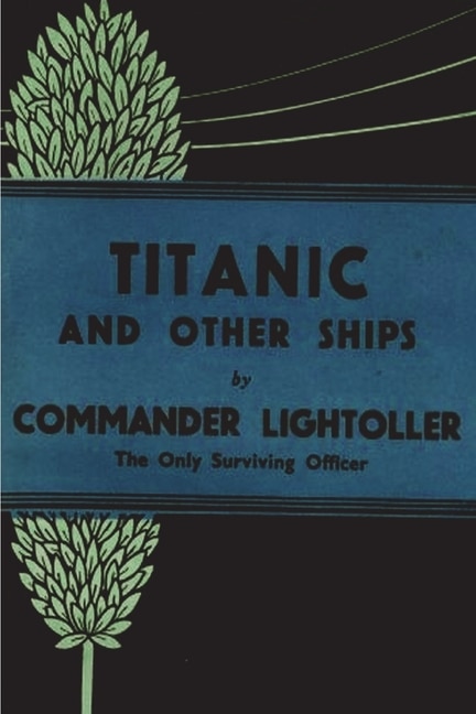 Front cover_Titanic and Other Ships