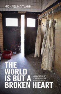 Couverture_The World is But a Broken Heart