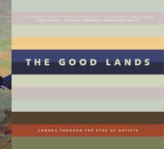 The Good Lands by Victoria Dickenson