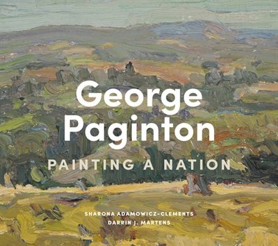 George Paginton: Painting A Nation