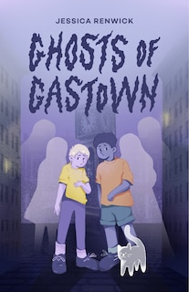 Front cover_Ghosts of Gastown