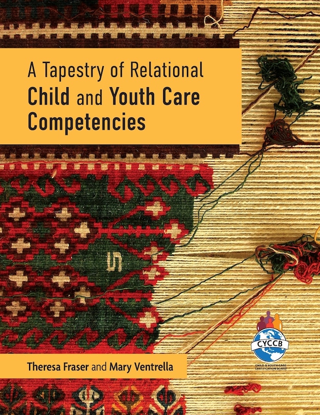 Couverture_A Tapestry of Relational Child and Youth Care Competencies