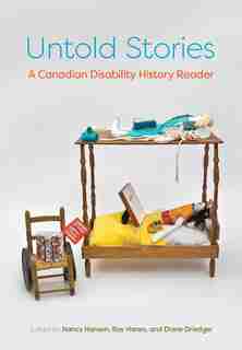 Untold Stories: A Canadian Disability History Reader by Nancy Hansen