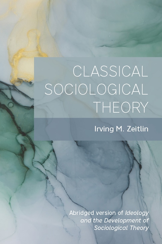 Front cover_Classical Sociological Theory