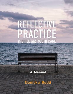 Couverture_Reflective Practice in Child and Youth Care