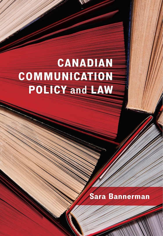 Couverture_Canadian Communication Policy and Law