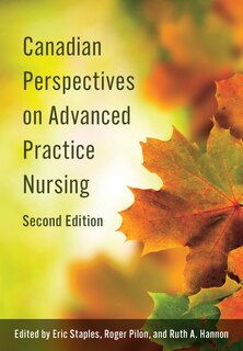 Front cover_Canadian Perspectives on Advanced Practice Nursing, Second Edition