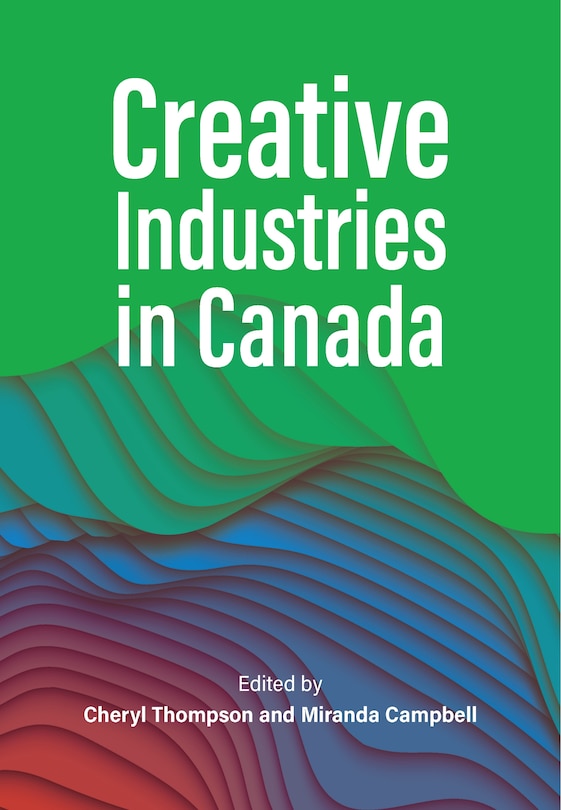 Front cover_Creative Industries in Canada