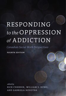Front cover_Responding to the Oppression of Addiction, Fourth Edition