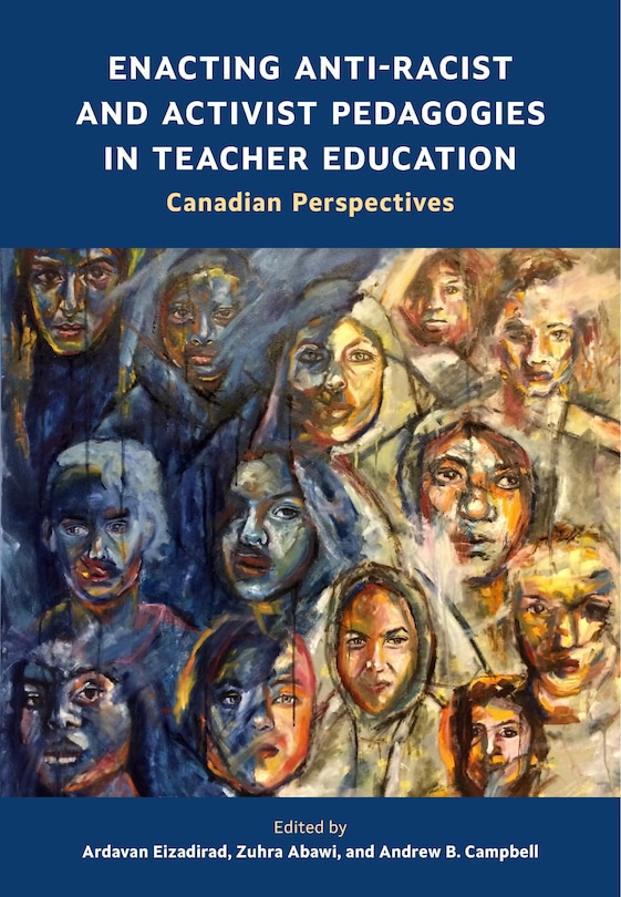 Front cover_Enacting Anti-Racist and Activist Pedagogies in Teacher Education