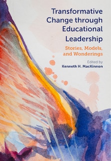 Front cover_Transformative Change Through Educational Leadership