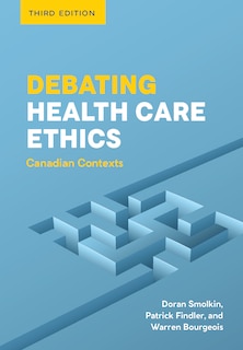 Couverture_Debating Health Care Ethics, Third Edition