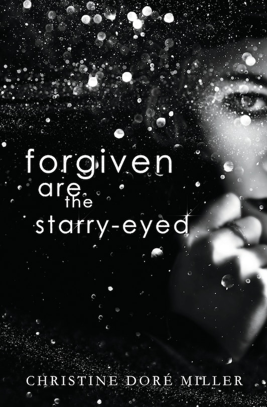 Front cover_Forgiven Are the Starry-Eyed