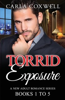 Couverture_Torrid Exposure New Adult Romance Series - Books 1 to 5