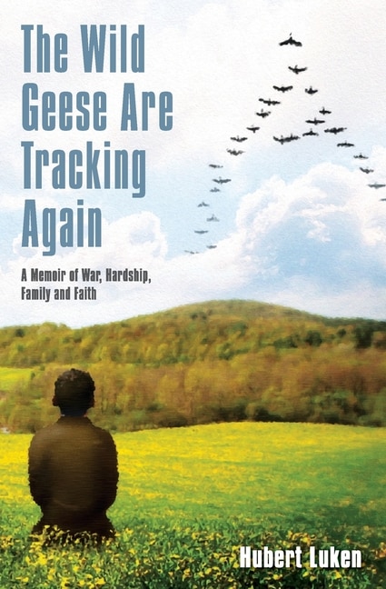 Front cover_The Wild Geese are Tracking Again