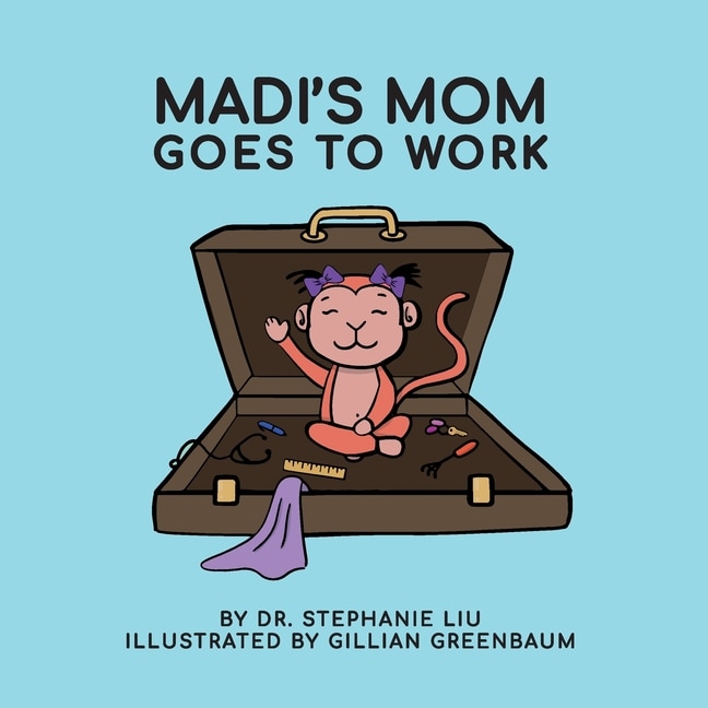 Front cover_Madi's Mom Goes to Work
