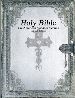 Couverture_Holy Bible, The American Standard Version, Yahweh Edition