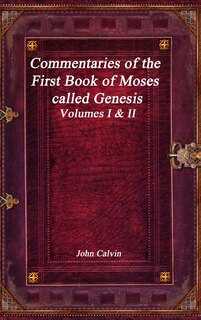 Couverture_Commentaries of the First Book of Moses called Genesis