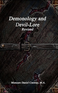 Couverture_Demonology and Devil-Lore Revised
