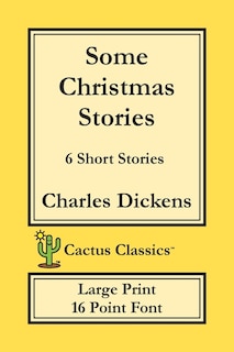 Front cover_Some Christmas Stories (cactus Classics Large Print)