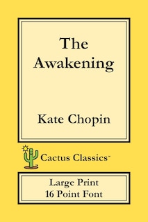 Couverture_The Awakening (cactus Classics Large Print)