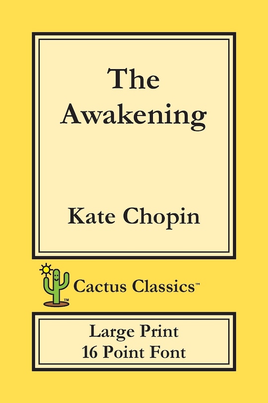 Couverture_The Awakening (cactus Classics Large Print)