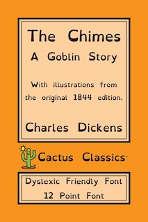 Front cover_The Chimes (cactus Classics Dyslexic Friendly Font)