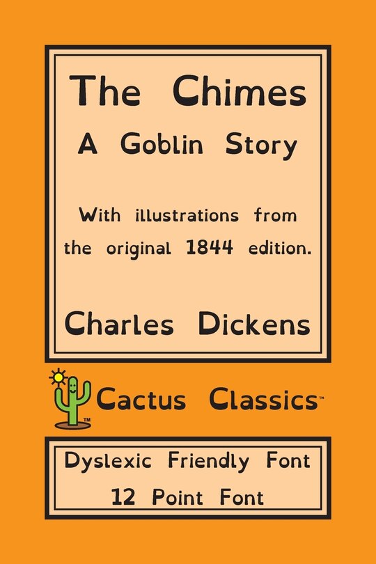 Front cover_The Chimes (cactus Classics Dyslexic Friendly Font)