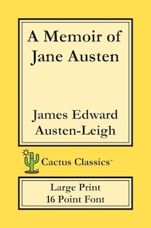 Couverture_A Memoir Of Jane Austen (cactus Classics Large Print)