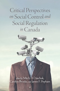 Front cover_Critical Perspectives on Social Control and Social Regulation in Canada