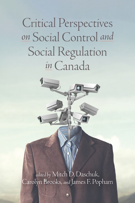 Front cover_Critical Perspectives on Social Control and Social Regulation in Canada