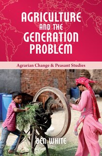 Front cover_Agriculture And The Generation Problem