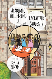 Academic Well-being Of Racialized Students