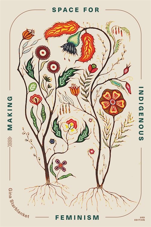 Couverture_Making Space for Indigenous Feminism, 3rd Edition